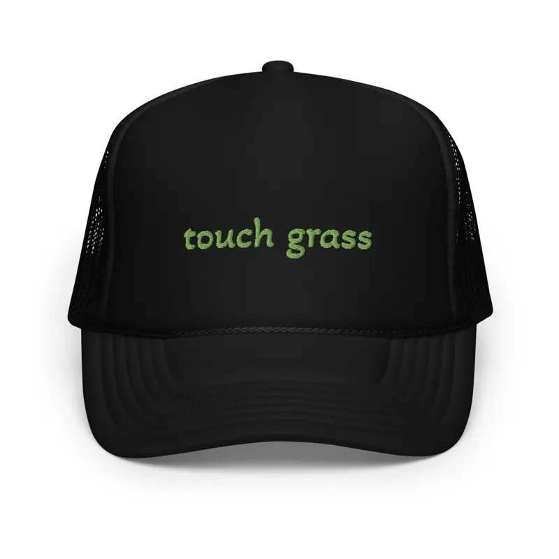 Touch Grass Hat